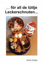 ...foer all de luttje Leckerschnuten...