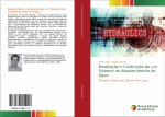 Modelaç?o e Calibraç?o de um Sistema de Abastecimento de Água