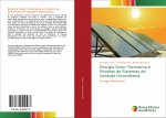 Energia Solar: Panorama e Projetos de Sistemas de Geraç?o Fotovoltaica