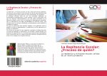 La Repitencia Escolar: ?Fracaso de quién?