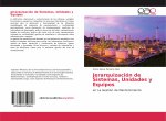 Jerarquización de Sistemas, Unidades y Equipos