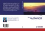 Problems and Prospects of Child Labours in India