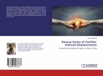 Diverse forms of Conflict-Induced Displacements