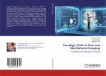 Paradigm Shift in Oral and Maxillofacial Imaging