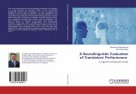 A Neurolinguistic Evaluation of Translators' Performance
