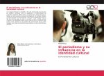 El periodismo y su influencia en la identidad cultural