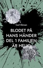 Blodet pa Hans Hander