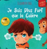 Je Suis Plus Fort que la Colere