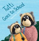 Tutti Goes to School