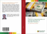 Finanças comportamentais e o processo decisório no mercado financeiro