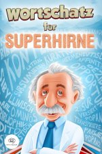 Wortschatz für Superhirne