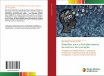 Desafios para o fortalecimento da cultura de inovaç?o