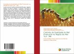 Controle de Qualidade do Mel Produzido na Regi?o do Alto Turi - MA