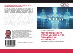 Metodología para tratar valores en la formación de estudiantes