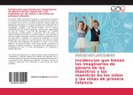 Incidencias que tienen los imaginarios de género de los maestros y las maestras en los ni?os y las ni?as de primera infancia