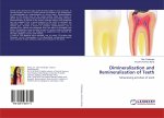Dimineralization and Remineralization of Teeth