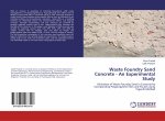 Waste Foundry Sand Concrete - An Experimental Study