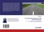 An Empirical Analysis of Toll Road Exemption
