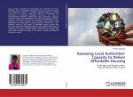 Assessing Local Authorities' Capacity to Deliver Affordable Housing