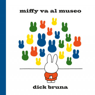 Miffy va al museo (BRUNA,DICK)(Twarda)