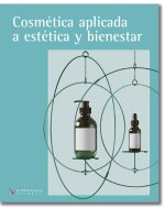 COSMETICA APLICADA A ESTETICA Y BIENESTAR (ED. 2021)