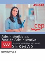 ADMINISTRATIVO DE LA FUNCION ADMINISTRATIVA.SERMAS TEMARIO VOL. I