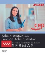 ADMINISTRATIVO DE LA FUNCION ADMINISTRATIVA. SERMAS TEST