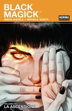 BLACK MAGICK 3 LA ASCENSION I