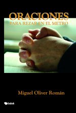 Oraciones para rezar en el metro