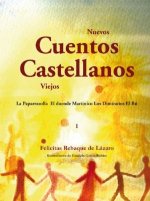 NUEVOS CUENTOS CASTELLANOS VIEJOS (I) LA PAPARRASOLLA. LOS DIMINUTOS. EL DUENDE