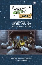 Cartoonist's Guide to the Gospel of Luke