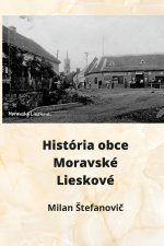 Historia obce Moravske Lieskove