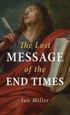 Lost Message of the End Times