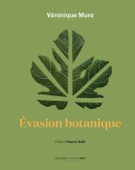 Évasion botanique