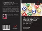 SPÓ?G?OSKALNA STRUKTURA WDRO?ENIOWA KLASTRA ZACHOWANIE W J?ZYKU ANGIELSKIM S?ÓW KLUCZOWYCH