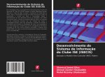 Desenvolvimento do Sistema de Informaç?o do Clube ISE (ISECIS)