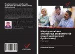 Mi?dzynarodowa akulturacja studentów do nowej spo?eczno?ci dyskursowej