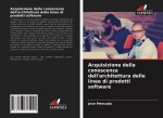 Acquisizione della conoscenza dell'architettura delle linee di prodotti software