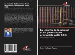 La legalit? della nomina di un governatore provinciale nella RDC: