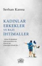 Kadinlar Erkekler ve Bazi Ihtimaller