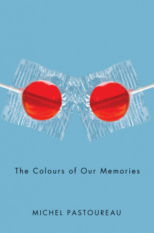 Colours of Our Memories (Michel Pastoureau)(Miękka)