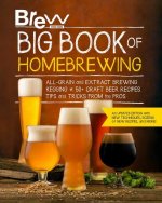 Brew Your Own Big Book of Homebrewing, Updated Edition