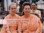 Encuentros Con Santos de la India: En Compa?ia de Sri Daya Mata