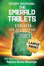 Study Edition The Emerald Tablets of Thoth The Atlantean: With Easy Chapter and Verse Format