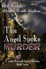 Angel Spoke Murder