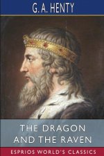 Dragon and the Raven (Esprios Classics)