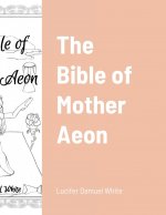 Bible of Mother Aeon