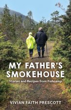 My Father's Smokehouse