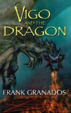 Vigo And The Dragon