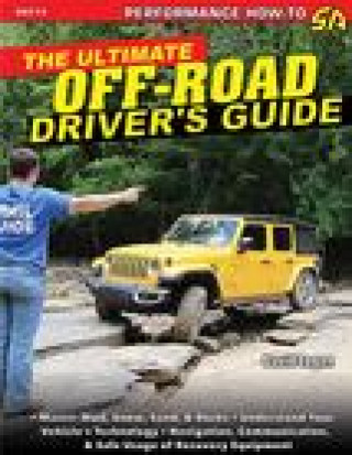 Ultimate Off-Road Driver's Guide